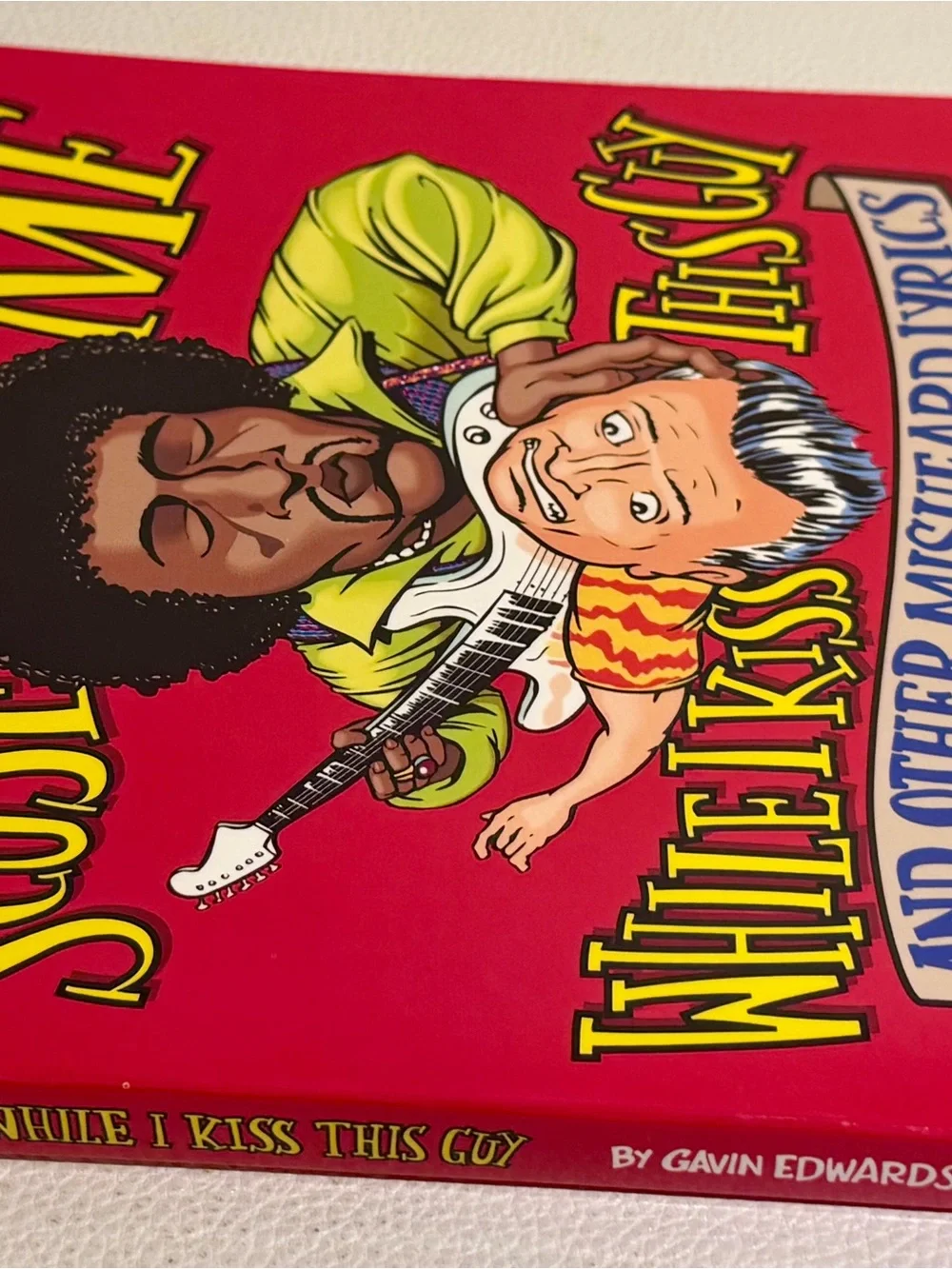 Scuse Me While I Kiss This Guy Misheard Lyrics 1995 Music Humor Vintage Book VG